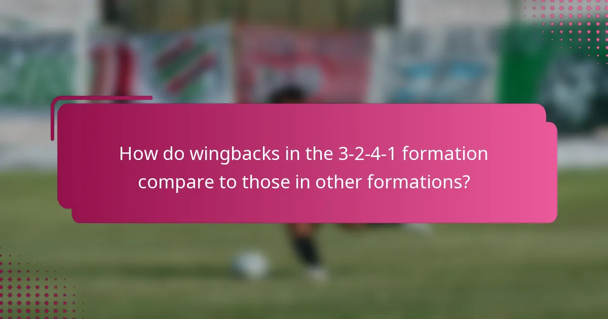 How do wingbacks in the 3-2-4-1 formation compare to those in other formations?