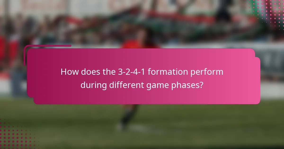 How does the 3-2-4-1 formation perform during different game phases?