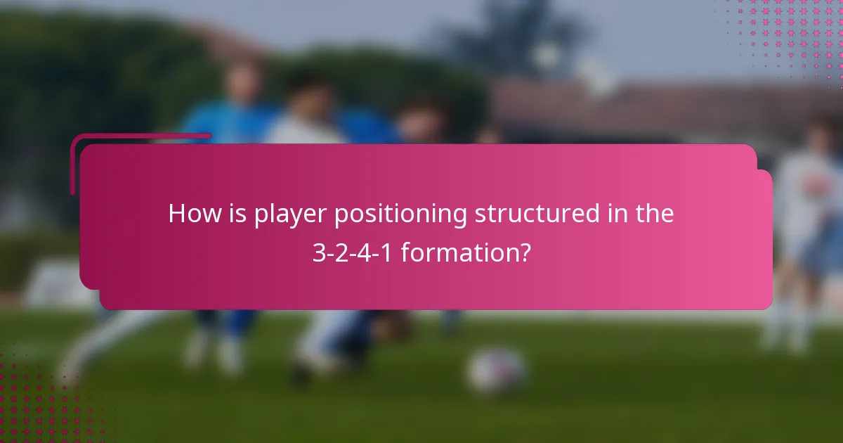 How is player positioning structured in the 3-2-4-1 formation?