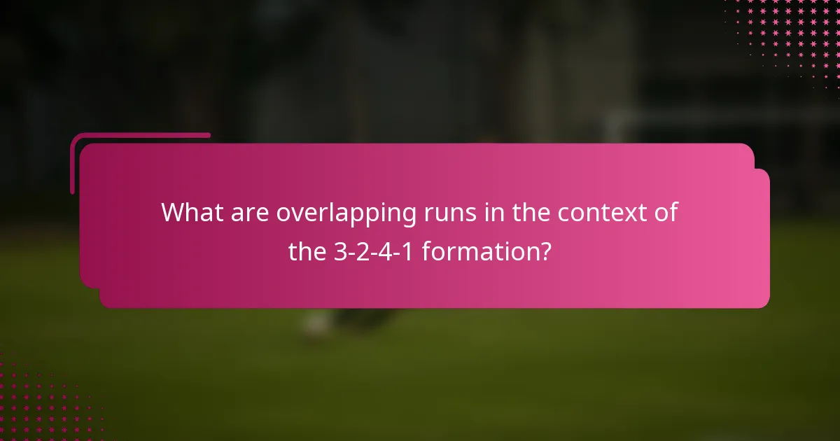 What are overlapping runs in the context of the 3-2-4-1 formation?