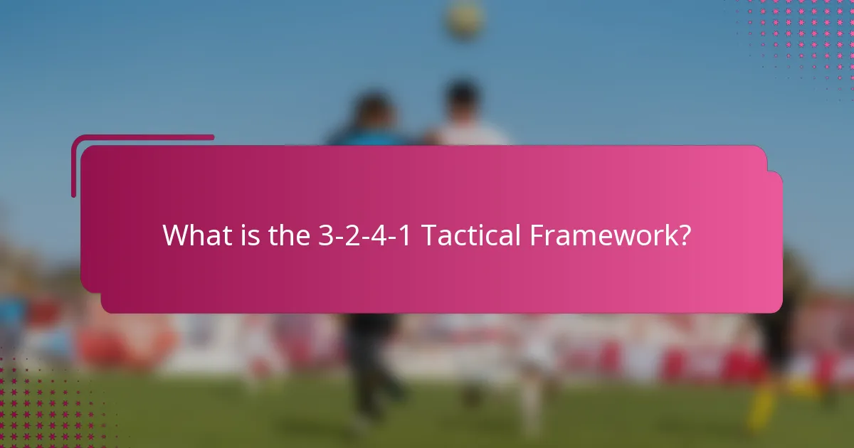 What is the 3-2-4-1 Tactical Framework?
